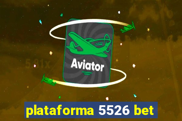 plataforma 5526 bet